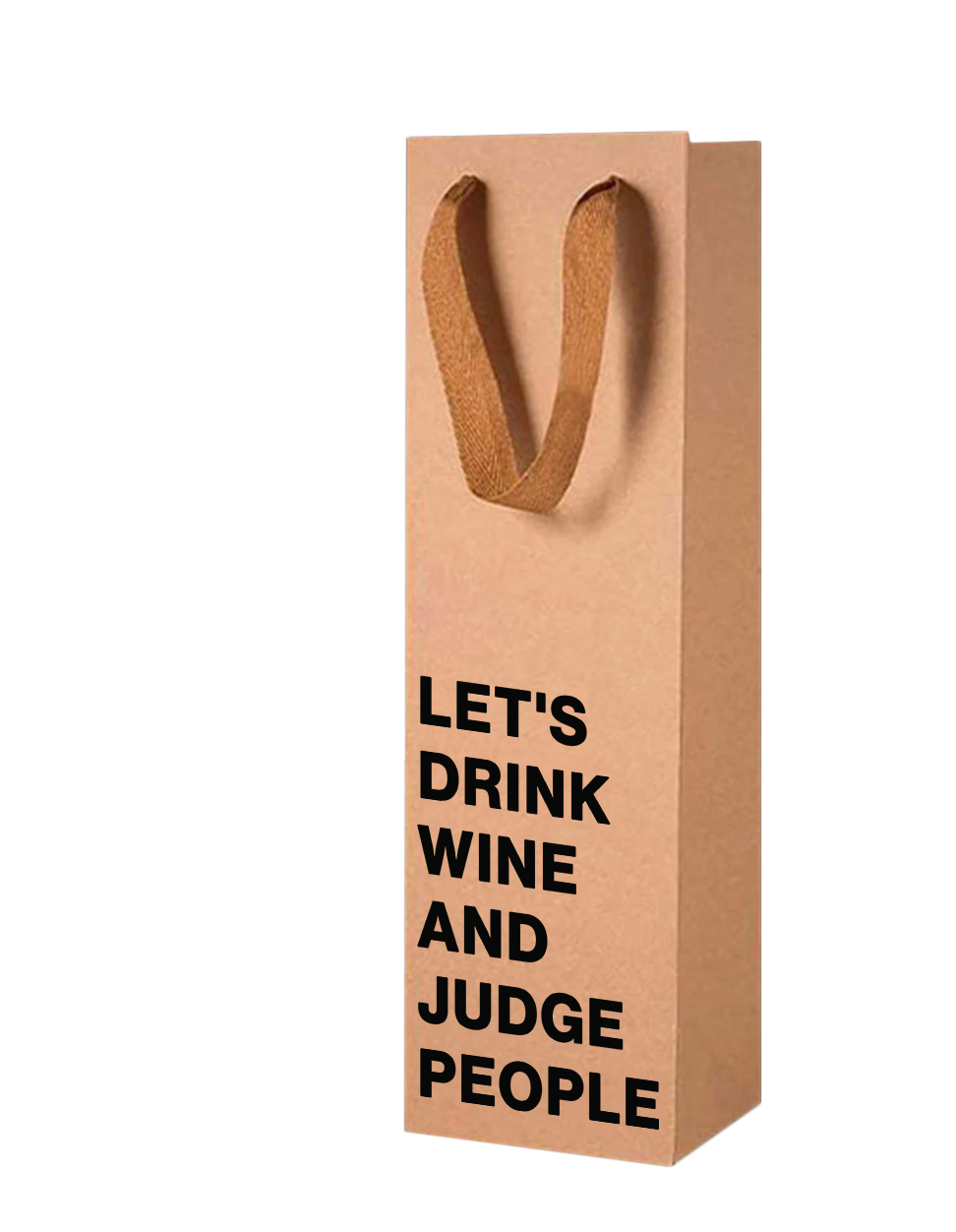 "Let's Drink Wine and Judge People" wine gift bag – Kraft paper, funny adult gift bag.