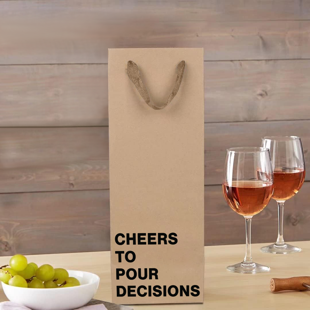 Funny kraft wine bag with "Cheers to Pour Decisions" design.