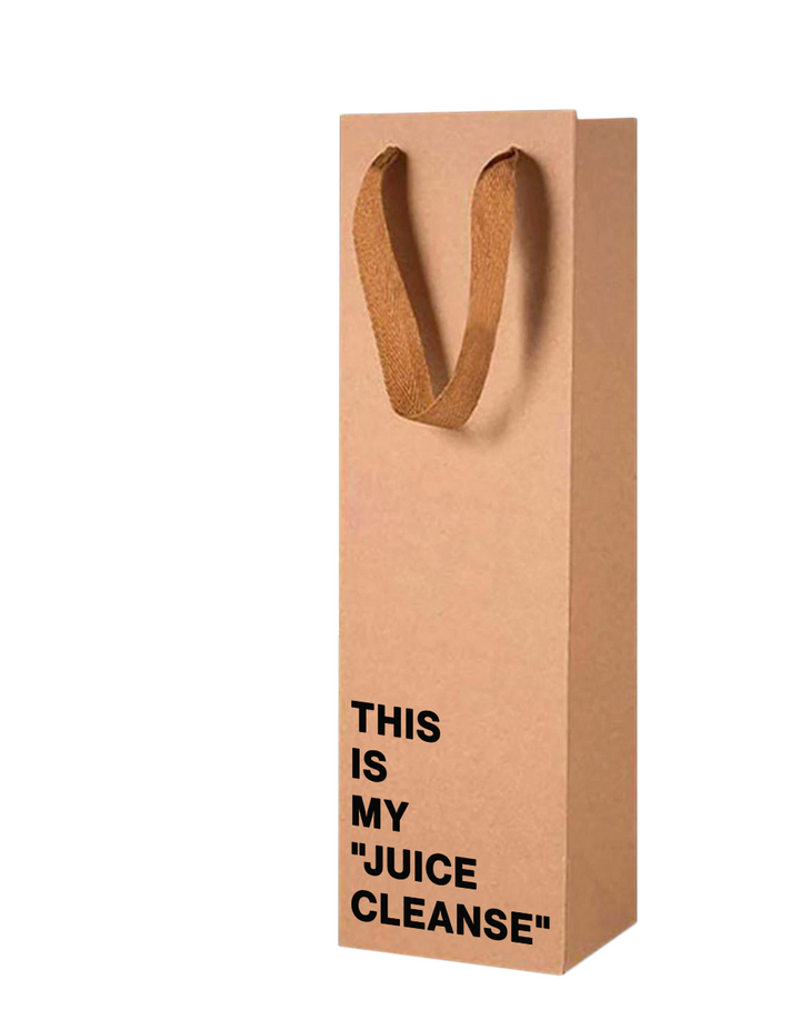 "This is my juice cleanse" Wine Gift Bag