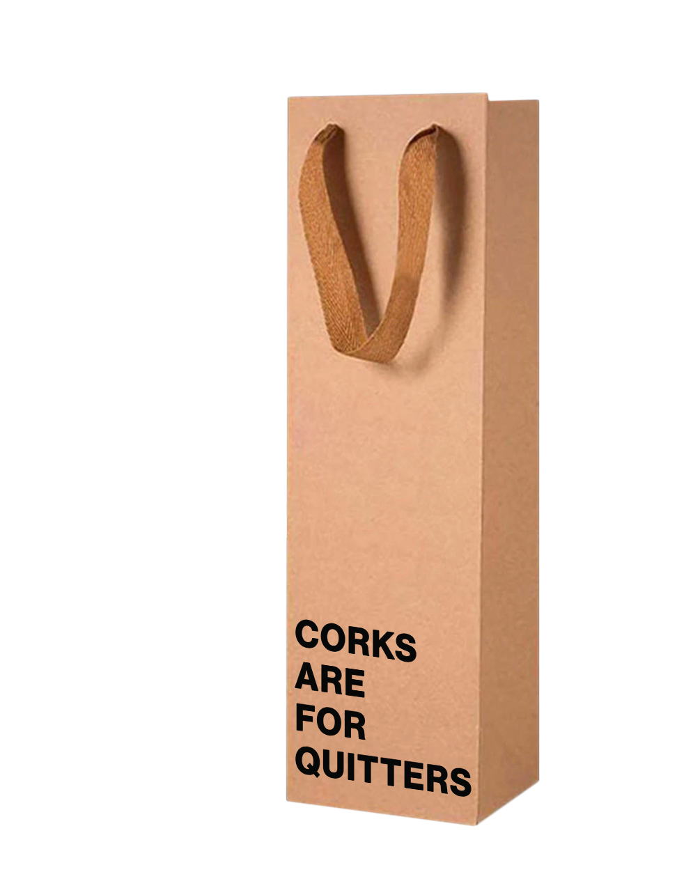 "Corks are for Quitters" wine gift bag – sturdy, eco-friendly, and funny paper wine bag.