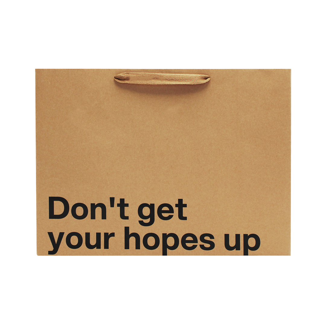 "Don't Get Your Hopes Up" Large Gift Bag