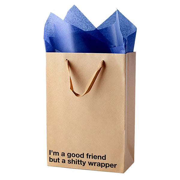 "I'm a good friend but a shitty wrapper" Funny Profanity Gift Bag - Offensive Crayons