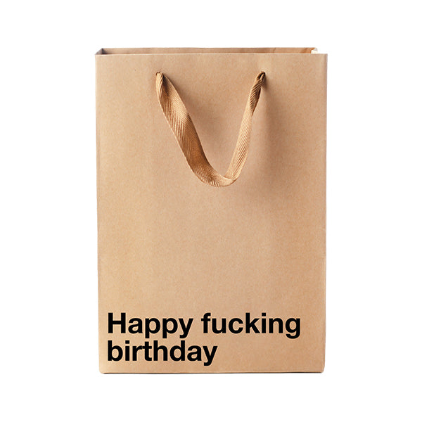 "Happy fucking birthday" Funny Profanity Gift Bag - Offensive Crayons