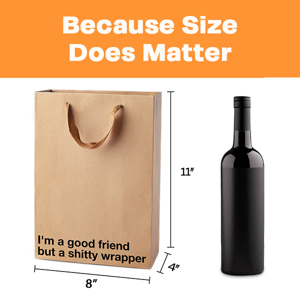 "I'm a good friend but a shitty wrapper" Funny Profanity Gift Bag - Offensive Crayons