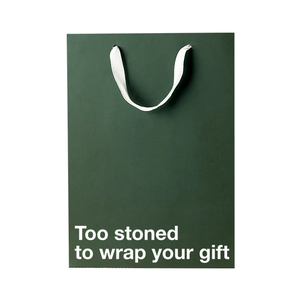 "Too stoned to wrap your gift" Funny Stoner Gift Bag - Offensive Crayons