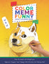 Meme coloring book with humorous designs and meme-inspired illustrations.