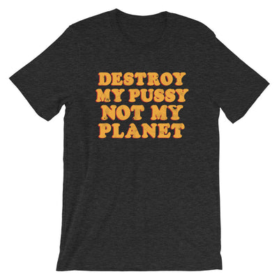 "...Not My Planet" Tee - Offensive Crayons
